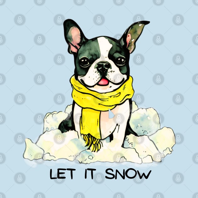 LET IT SNOW - Boston Terrier by ZogDog Pro