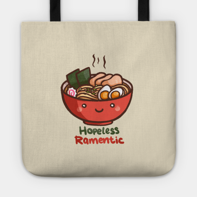 Hopeless Ramentic - Ramen - Tote