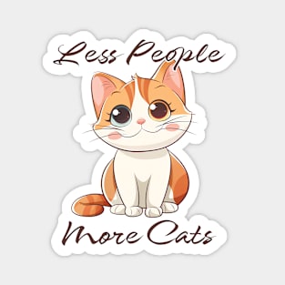 Less People More Cats Magnet