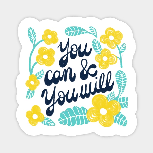 You can & you will Magnet by gabbadelgado