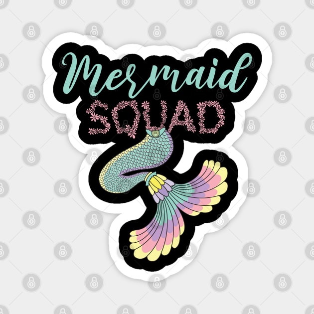 Mermaid Squad Gift Mermaid Birthday Lovers Gift Magnet by mommyshirts