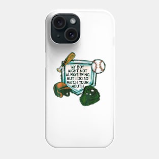 My Girl Might Not Always Swing But I Do Baseball Phone Case