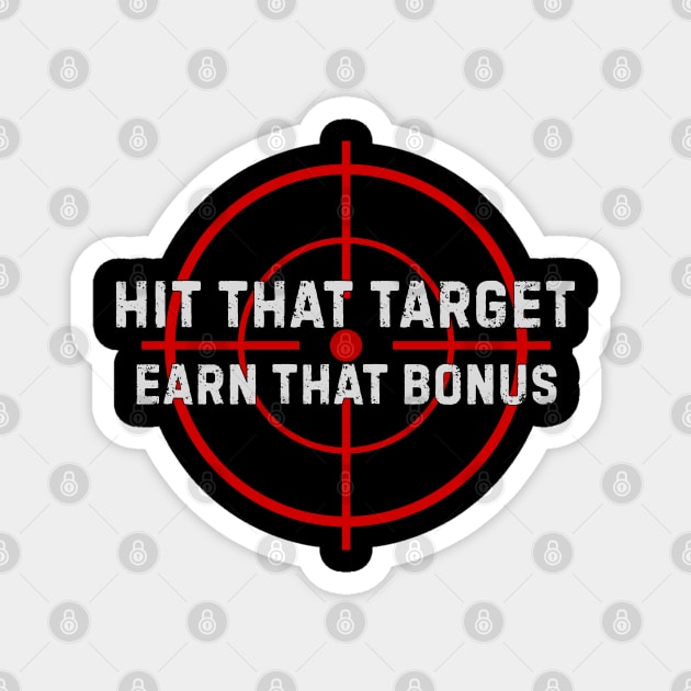 Hit That Target Earn That Bonus Magnet by Stylecombinator