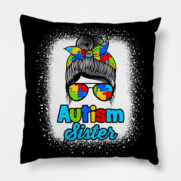 Autism Sister Messy Bun Puzzle Awareness Pillow by RadStar