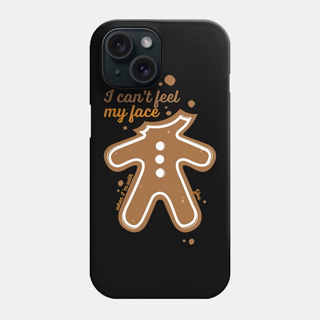 When I'm with You I can't Feel My Face Phone Case by eliteshirtsandmore