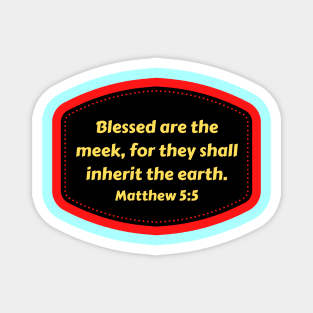 Bible Verse Matthew 5:5 Magnet