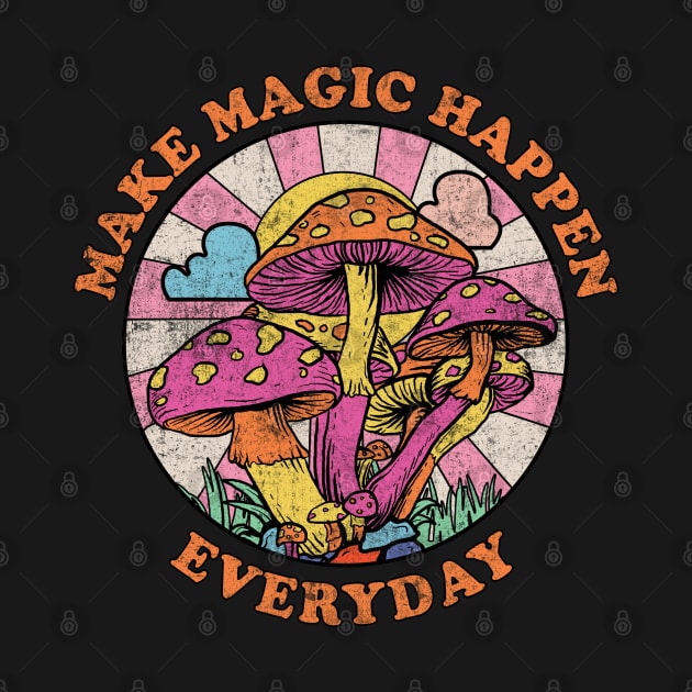 Magic Happens every Day by Mad Panda