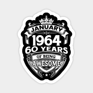 January 1964 60 Years Of Being Awesome 60th Birthday Magnet