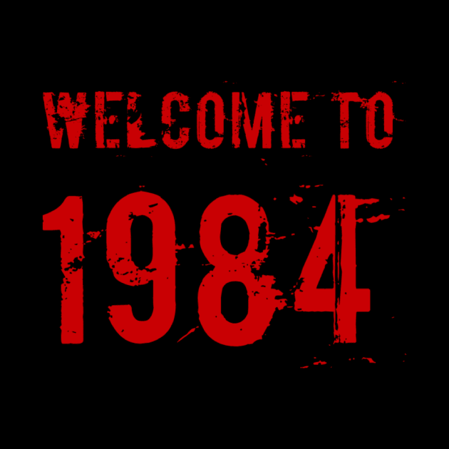 Welcome to 1984 by MADMIKE CLOTHING
