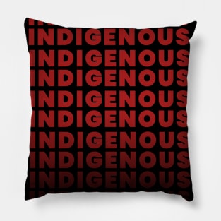 Native American Indigenous Dar Red Progressive Text Pillow