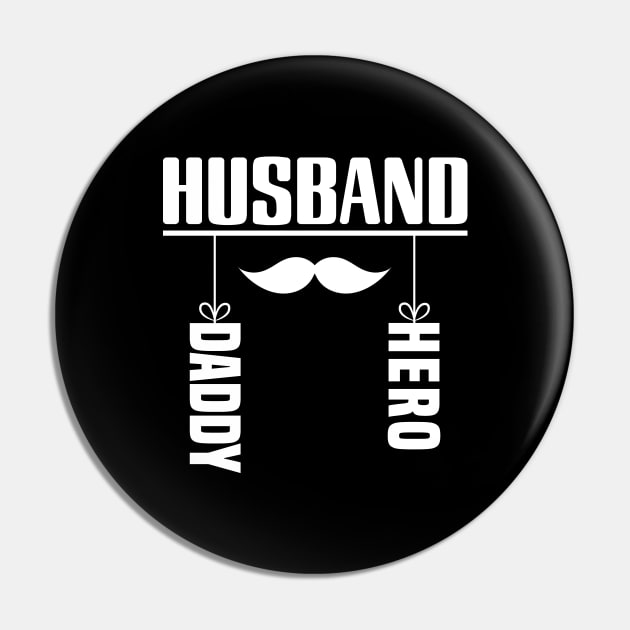 Husband Daddy Hero Pin by Tesszero