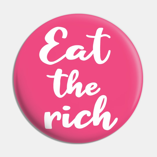 Eat The Rich Pin by valentinahramov