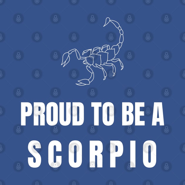 Proud to be a Scorpio alternate design by InspiredCreative