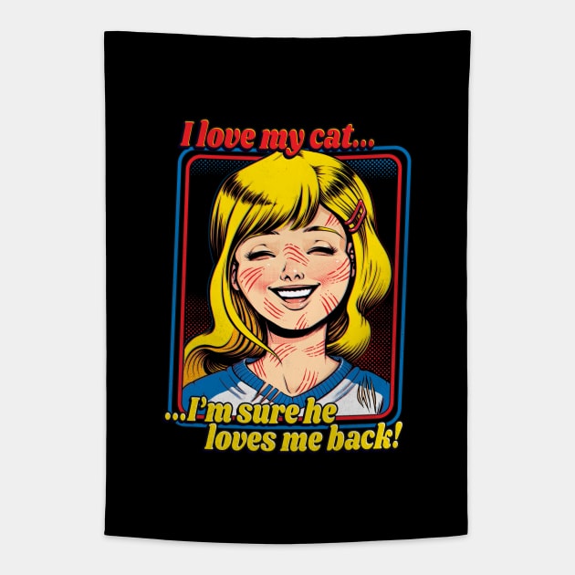 I Love My Cats Tapestry by Tobe_Fonseca