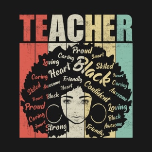 AWSOME BLACK HISTORY EDUCATED TEACHER T-Shirt