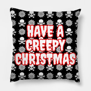 Have A Creepy Christmas Pillow