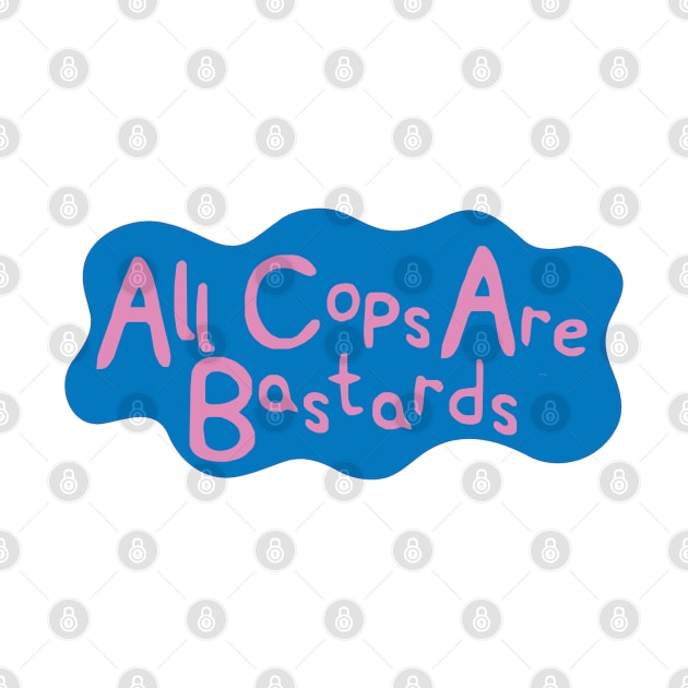 All Cops Are Bastards - Pepp Pig Logo Parody by Vortexspace