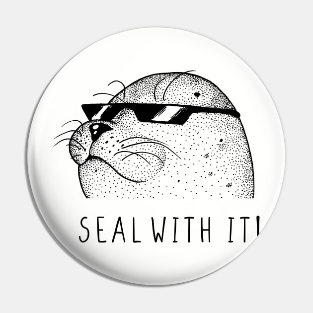 Seal with it Pin by popcornpunk