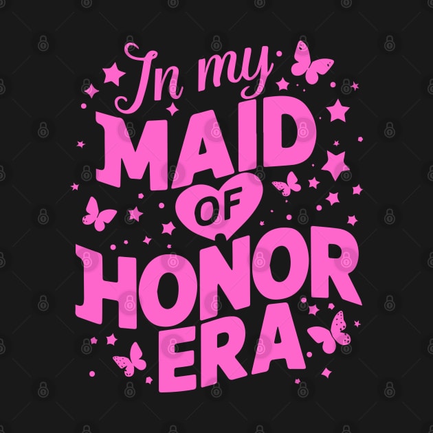 In My Maid of Honor Era Pink bachelorette parties by deafcrafts