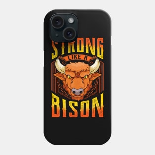 Fierce Strong Like A Bison Wild Animal Strength Phone Case