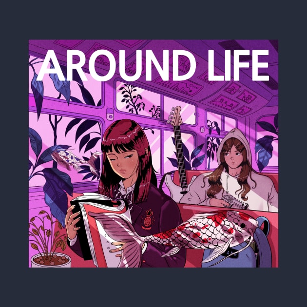 Around Life by Mincho illust