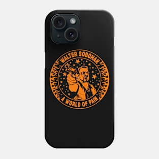 Walter Sobchak - A world of pain (Colour) Phone Case