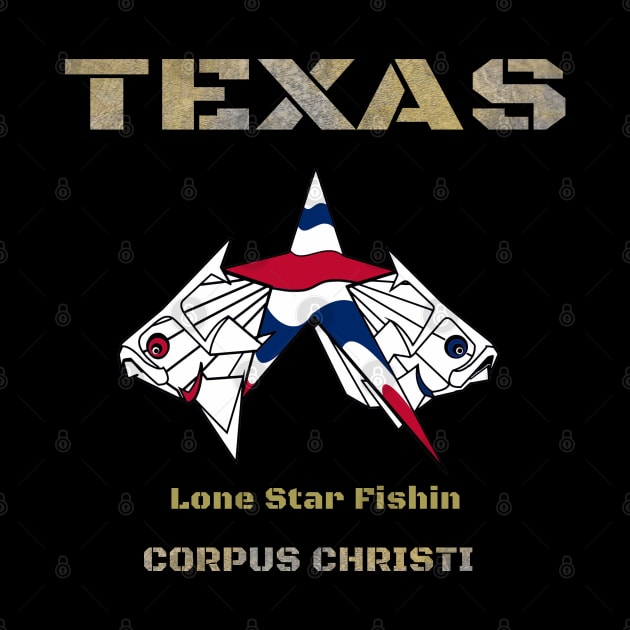 Lone Star Fishing Corpus Christi Texas by The Witness