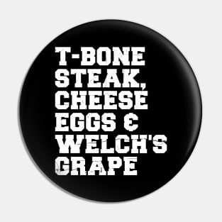 T-Bone Steak, Cheese Eggs, Welch's Grape - Guest Check Pin