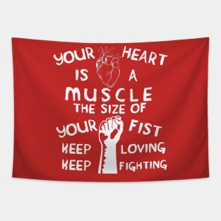 Your Heart is a Muscle the Size of Your Fist - Protest, Activist, Socialist Tapestry