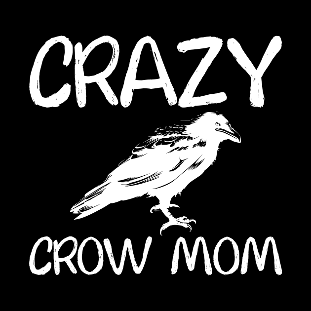 Crow Crazy Mom Raven Goth Wings Carrion by DesignatedDesigner