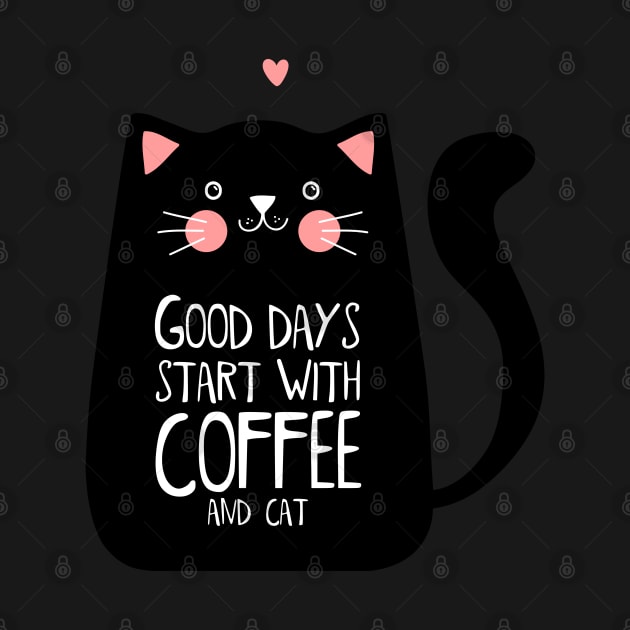 Good Days start with coffee and cat by Marysha_art