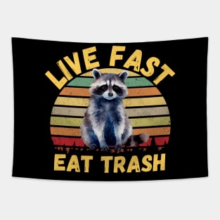 Live fast eat Trash Funny Raccoon Camping Vintage Tapestry