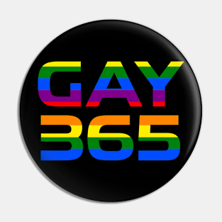 Gay 365 Pin