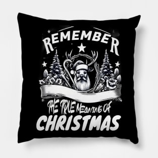 Remember The True Meaning Of Chrstmas, Santa Waving, Christmas Gift Pillow