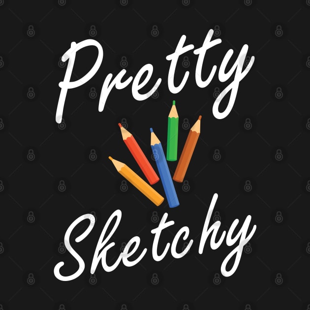 Artist - Pretty Sketchy by KC Happy Shop