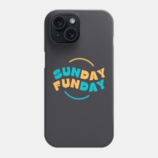 sunday funday Phone Case