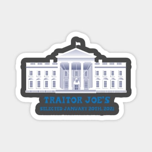 Sleepy Traitor Joe Magnet