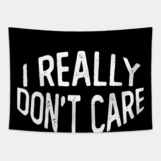 I Really Don't Care curved Tapestry by Netcam