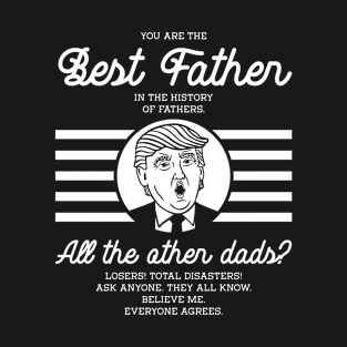 Mens Dad Donald Trump Cool Cute Fathers Day Gift funny T-Shirt