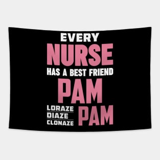 Funny RN Nurse Best Friend Pam Diazepam Lorazepam Tapestry