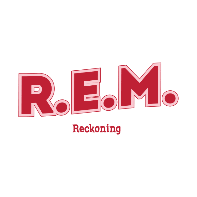 R.E.M. Reckoning by PowelCastStudio