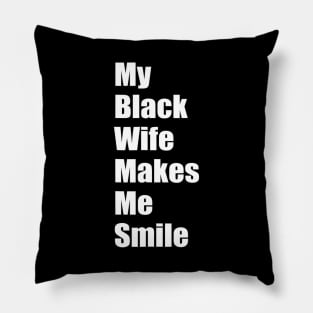 Mens My Black Wife Makes Me Smile Mens Pillow