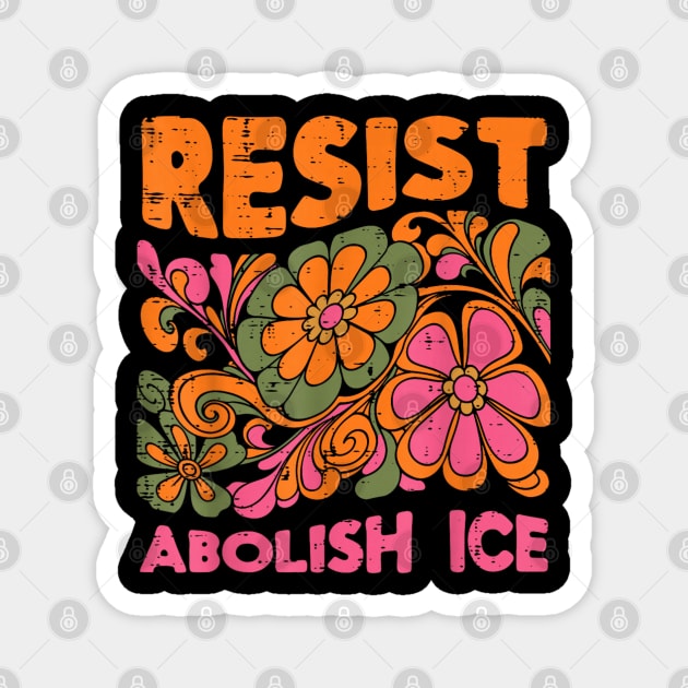 Resist-Abolish-Ice Magnet by dtr_art