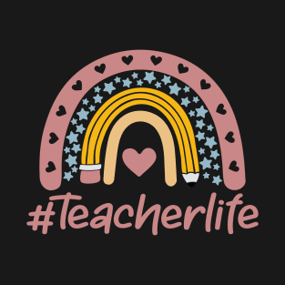 Teacher Life Cute Rainbow T-Shirt