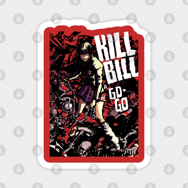 Kill Bill a go go Magnet by grungethemovie