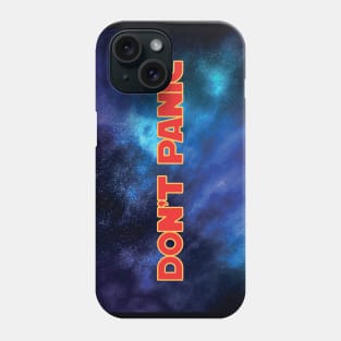 Don't Panic Phone Case