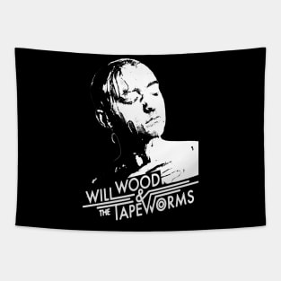 will wood and the tape worms Tapestry