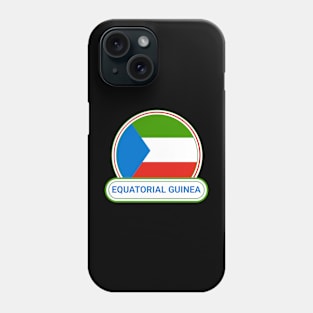 Equatorial Guinea Country Badge - Equatorial Guinea Flag Phone Case