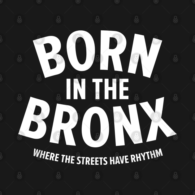 Born in the Bronx - Where the Streets Have Rhythm" | Hip Hop Roots Design by Boogosh