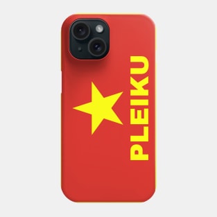 Pleiku City in Vietnamese Flag Phone Case